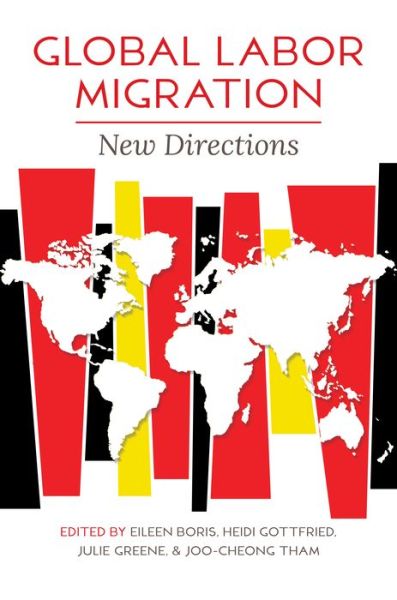 Cover for Eileen Boris · Global Labor Migration: New Directions - Studies of World Migrations (Paperback Book) (2022)