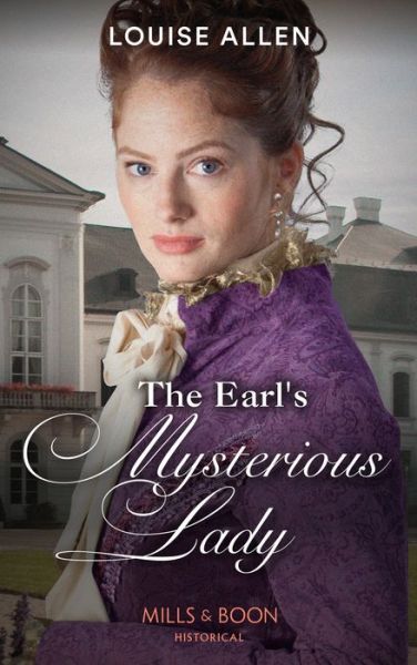 The Earl's Mysterious Lady - Louise Allen - Książki - HarperCollins Publishers - 9780263301793 - 21 lipca 2022