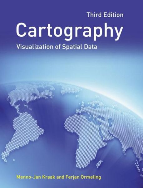 Cover for Menno-Jan Kraak · Cartography: Visualization of Spatial Data (Paperback Book) [3 New edition] (2009)