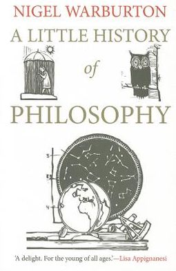 Cover for Nigel Warburton · A Little History of Philosophy - Little Histories (Taschenbuch) (2012)