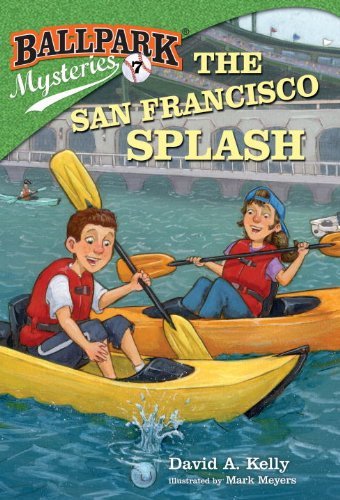 Cover for David A. Kelly · Ballpark Mysteries #7: the San Francisco Splash (A Stepping Stone Book (Tm)) (Paperback Book) (2013)