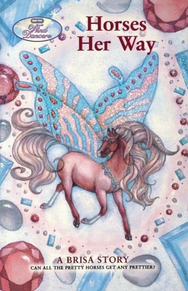 Cover for Sibley Miller · Wind Dancers #6: Horses Her Way (Pocketbok) (2009)