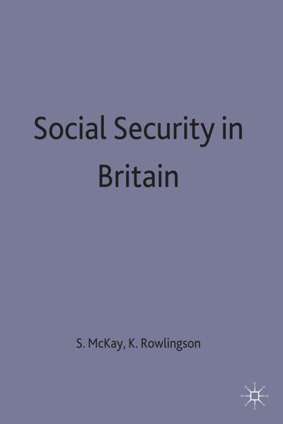 Cover for Stephen McKay · Social Security in Britain (Paperback Book) (1999)
