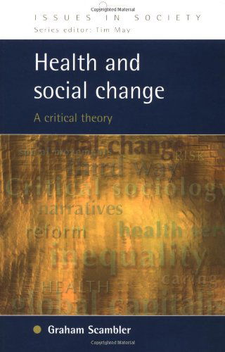 Health and Social change - Graham Scrambler - Bøger - Open University Press - 9780335204793 - 2002