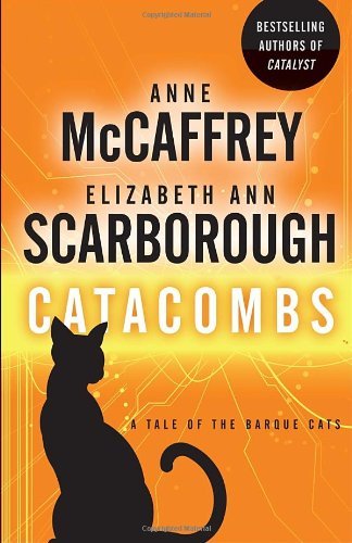 Cover for Elizabeth Ann Scarborough · Catacombs: a Tale of the Barque Cats (A Tale of Barque Cats) (Pocketbok) [Reprint edition] (2012)
