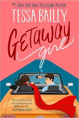 Cover for Tessa Bailey · Getaway Girl - The Girl Series (Paperback Book) (2025)