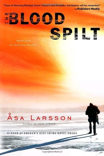 Cover for Asa Larsson · The Blood Spilt (Pocketbok) (2007)