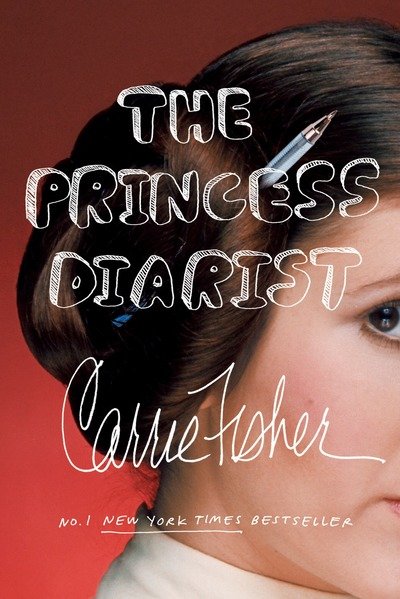 Cover for Carrie Fisher · The Princess Diarist (Paperback Bog) (2017)