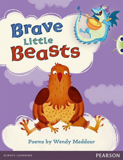 Bug Club Independent Fiction Year 1 Blue Brave Little Beasts - BUG CLUB - Wendy Meddour - Books - Pearson Education Limited - 9780435166793 - February 8, 2016