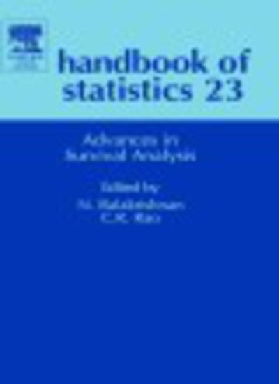 Cover for Balakrishnan, N. (Professor of Statistics, Department of Mathematics and Statistics McMaster University Hamilton, Ontario, Canada; visiting Professor, King Abdulaziz University, Jeddah, Saudi Arabi) · Advances in Survival Analysis - Handbook of Statistics (Gebundenes Buch) (2004)