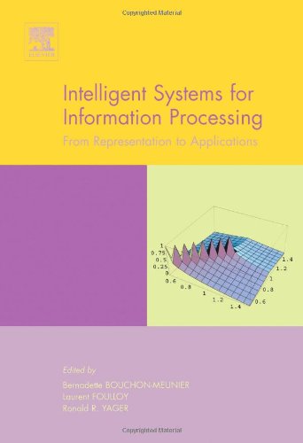 Cover for Bouchon-Meunier, B. (CNRS-UPMC, Paris, France) · Intelligent Systems for Information Processing: From Representation to Applications (Hardcover Book) (2003)