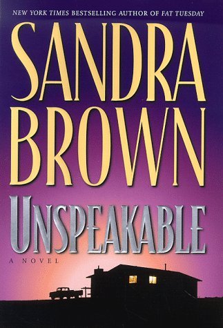 Cover for Sandra Brown · Unspeakable (Inbunden Bok) [First edition] (1998)