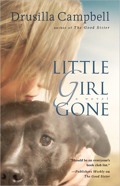 Cover for Drusilla Campbell · Little Girl Gone (Paperback Book) (2012)