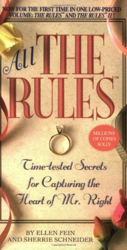Cover for Ellen Fein · All the Rules: Time-Tested Secrets for Capturing the Heart of Mr. Right (Taschenbuch) (2007)