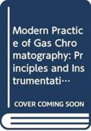 Cover for EF Barry · Modern Practice of Gas Chromatography, Fifth Editi on (Hardcover bog) [5th edition] (2026)