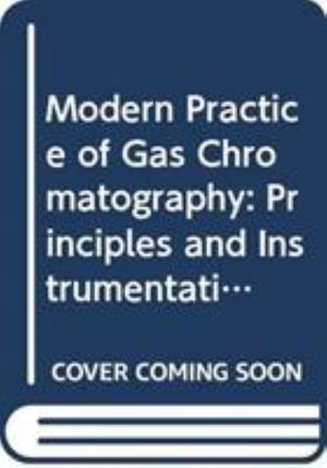 Cover for EF Barry · Modern Practice of Gas Chromatography, Fifth Editi on (Hardcover Book) [5th edition] (2026)