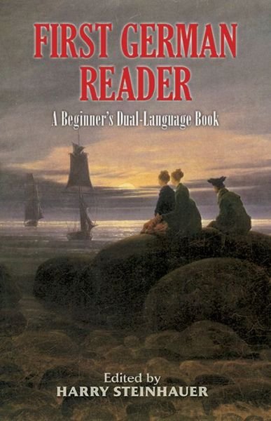 Cover for Harry Steinhauer · First German Reader: A Beginner's Dual-Language Book - Dover Dual Language German (Taschenbuch) (2008)