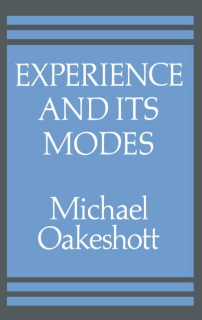 Cover for Michael Oakeshott · Experience and Its Modes (Paperback Book) (1986)