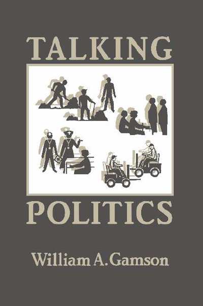 Cover for William A. Gamson · Talking Politics (Paperback Book) (1992)