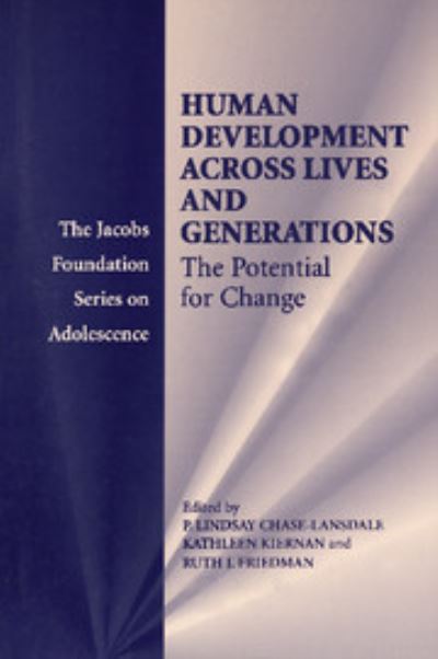 Cover for P Lindsay Chase-lansdale · Human Development across Lives and Generations: The Potential for Change - The Jacobs Foundation Series on Adolescence (Paperback Book) (2004)