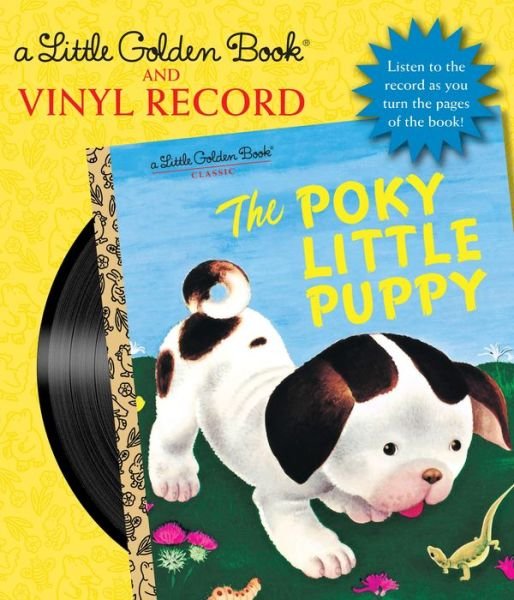 Cover for Janette Sebring Lowrey · The Poky Little Puppy Book and Vinyl Record (Book) (2018)