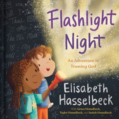 Flashlight Night: An Adventure in Trusting God - Elisabeth Hasselbeck - Books - Crown Publishing Group, The - 9780525652793 - February 2, 2021