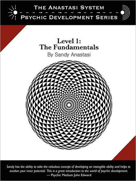 Cover for Sandy Anastasi · The Anastasi System - Psychic Development Level 1: the Fundamentals (Paperback Book) (2011)