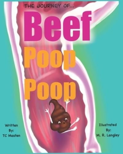Cover for TC Masten · The Journey of Beef Poop Poop (Paperback Bog) (2020)