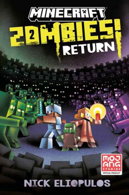 Cover for Nick Eliopulos · Minecraft: Zombies Return!: An Official Minecraft Novel (Taschenbuch) (2025)