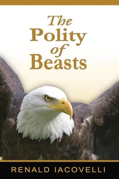 Cover for Renald Iacovelli · The Polity of Beasts (Paperback Bog) (2006)