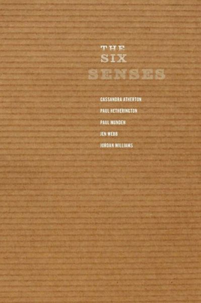 The Six Senses - Paul Hetherington - Books - Recent Work Press - 9780648553793 - October 1, 2019