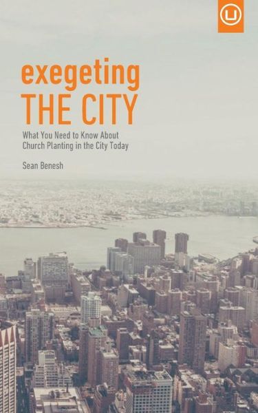 Cover for Sean Benesh · Exegeting the city (Buch) (2015)