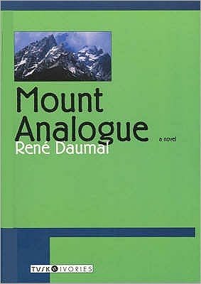 Mount Analogue - Rene Daumal - Livros - Duckworth Overlook - 9780715633793 - 8 de abril de 2005