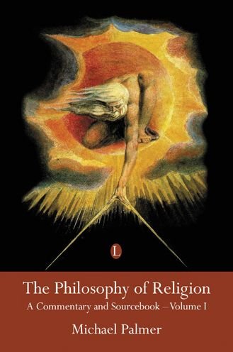 Cover for Michael Palmer · The Philosophy of Religion A Commentary and Sourcebook, Vol. 1 (Paperback Book) (2008)