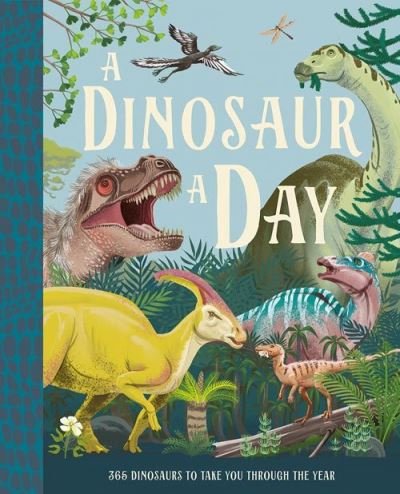 Cover for Miranda Smith · A Dinosaur A Day (Innbunden bok) (2022)