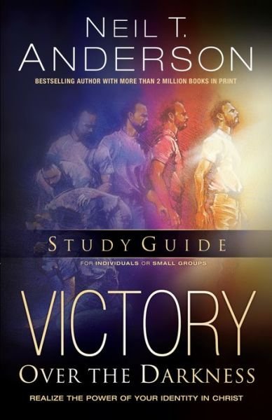 Victory Over the Darkness Study Guide: Realize the Power of Your Identity in Christ - Neil T. Anderson - Książki - Baker Publishing Group - 9780764213793 - 7 lipca 2000