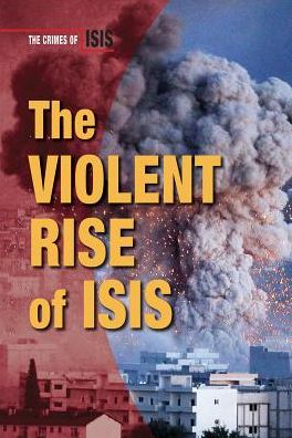 Cover for Chris Townsend · The Violent Rise of Isis (Paperback Book) (2017)