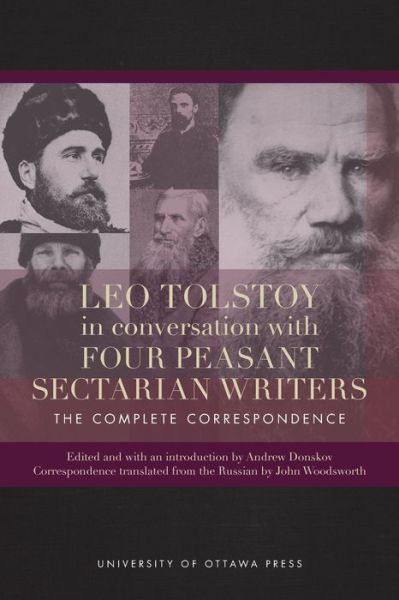 Cover for Andrew Donskov · Leo Tolstoy in Conversation with Four Peasant Sectarian Writers: The Complete Correspondence (Paperback Book) [Annotated edition] (2019)