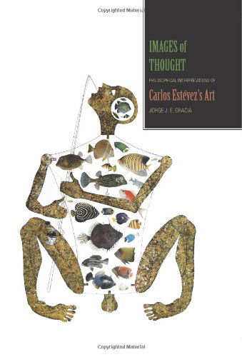 Cover for Jorge J. E. Gracia · Images of Thought: Philosophical Interpretations of Carlos Estevez's Art (Latin American and Iberian Thought and Culture) (Suny Series in Latin American and Iberian Thought and Culture) (Hardcover Book) (2009)