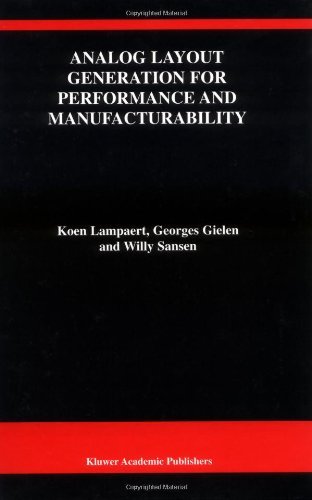 Cover for Koen Lampaert · Analog Layout Generation Performance and Manufacturability - the Springer International Series in Engineering and Computer Science (Hardcover Book) (1999)
