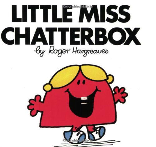 Cover for Roger Hargreaves · Little Miss Chatterbox - Mr. Men and Little Miss (Paperback Book) [Open Market Ed edition] (1999)