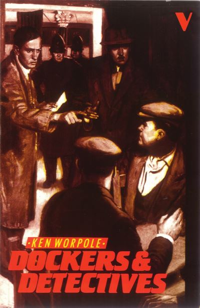 Cover for Ken Worpole · Dockers and Detectives: Popular Reading, Popular Writing (Paperback Book) (1983)