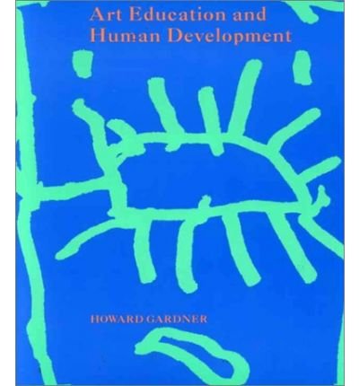 Cover for . Gardner · Art Education and Human Development (Taschenbuch) (1991)