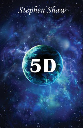 Cover for Stephen Shaw · 5d (Paperback Book) (2014)