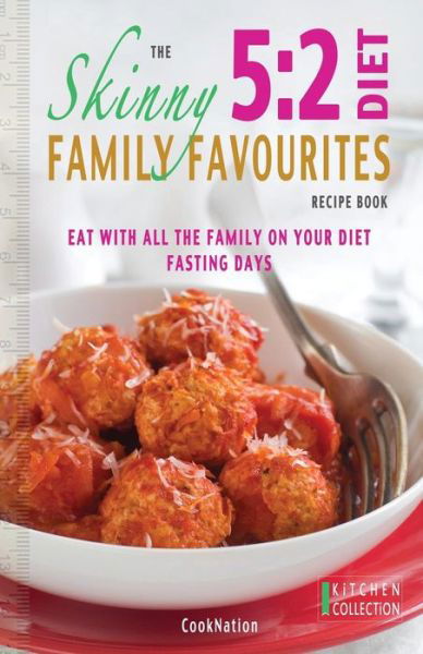 Cover for Cooknation · The Skinny 5:2 Diet Family Favourites Recipe Book (Paperback Bog) (2013)