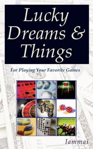 Cover for Iammai · Lucky Dreams &amp; Things (Paperback Book) (2012)