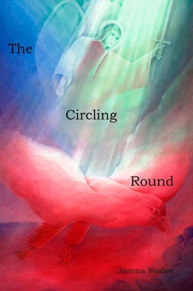 Cover for Joanna Nealon · The Circling Round (Paperback Book) (2016)