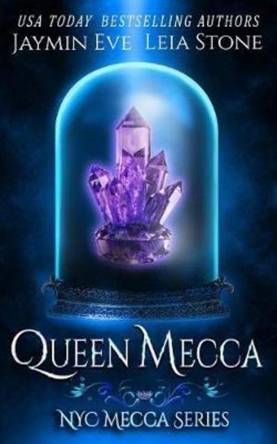 Cover for Leia Stone · Queen Mecca - NYC Mecca (Paperback Bog) (2017)