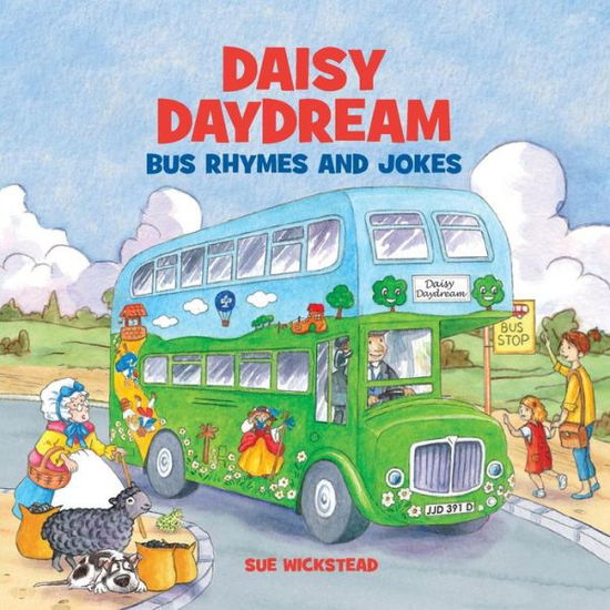 Cover for Sue Wickstead · Daisy Daydream Bus Rhymes and Jokes (Pocketbok) (2019)