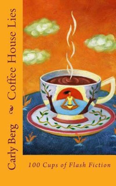 Cover for Carly Berg · Coffee House Lies (Paperback Book) (2016)